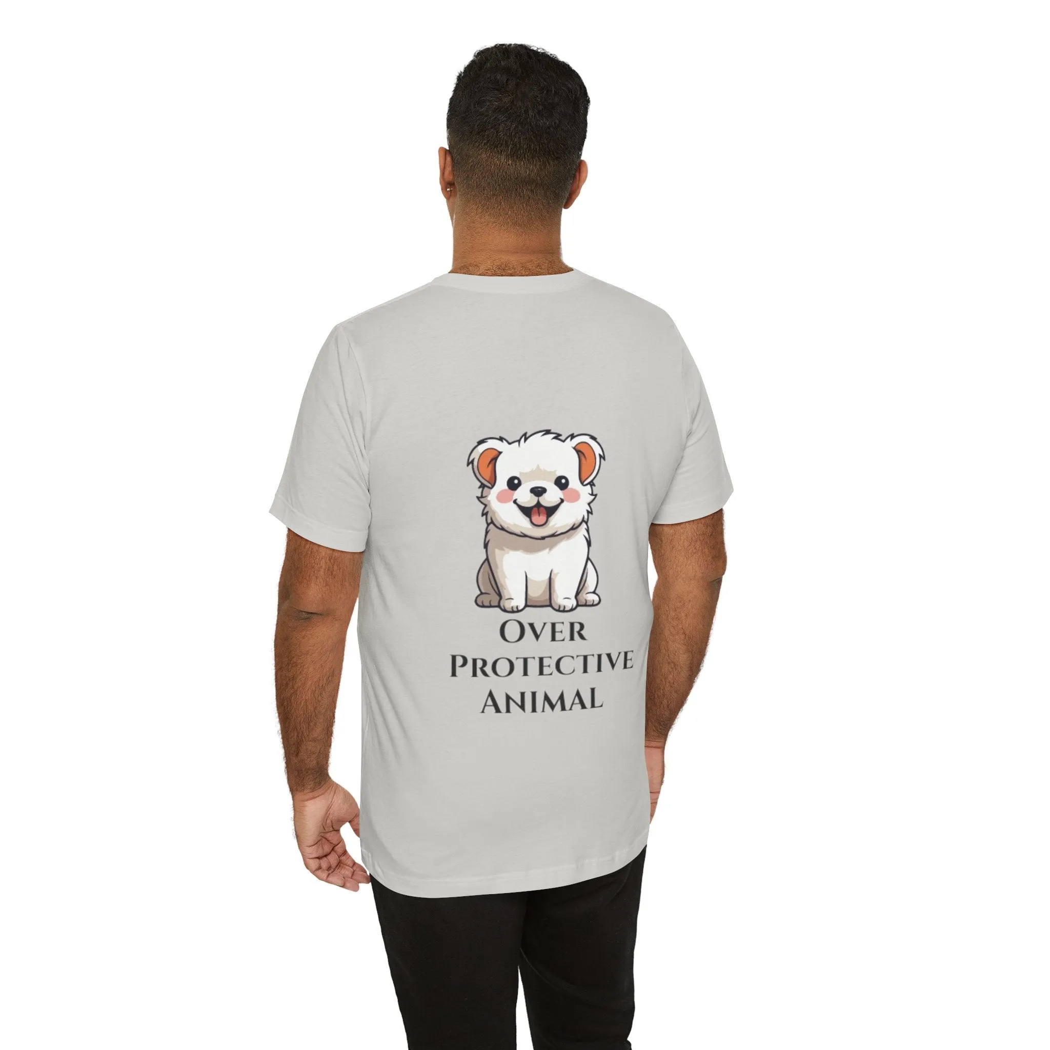 Over Protective Animal Unisex Jersey Tee - Perfect for Dog Lovers