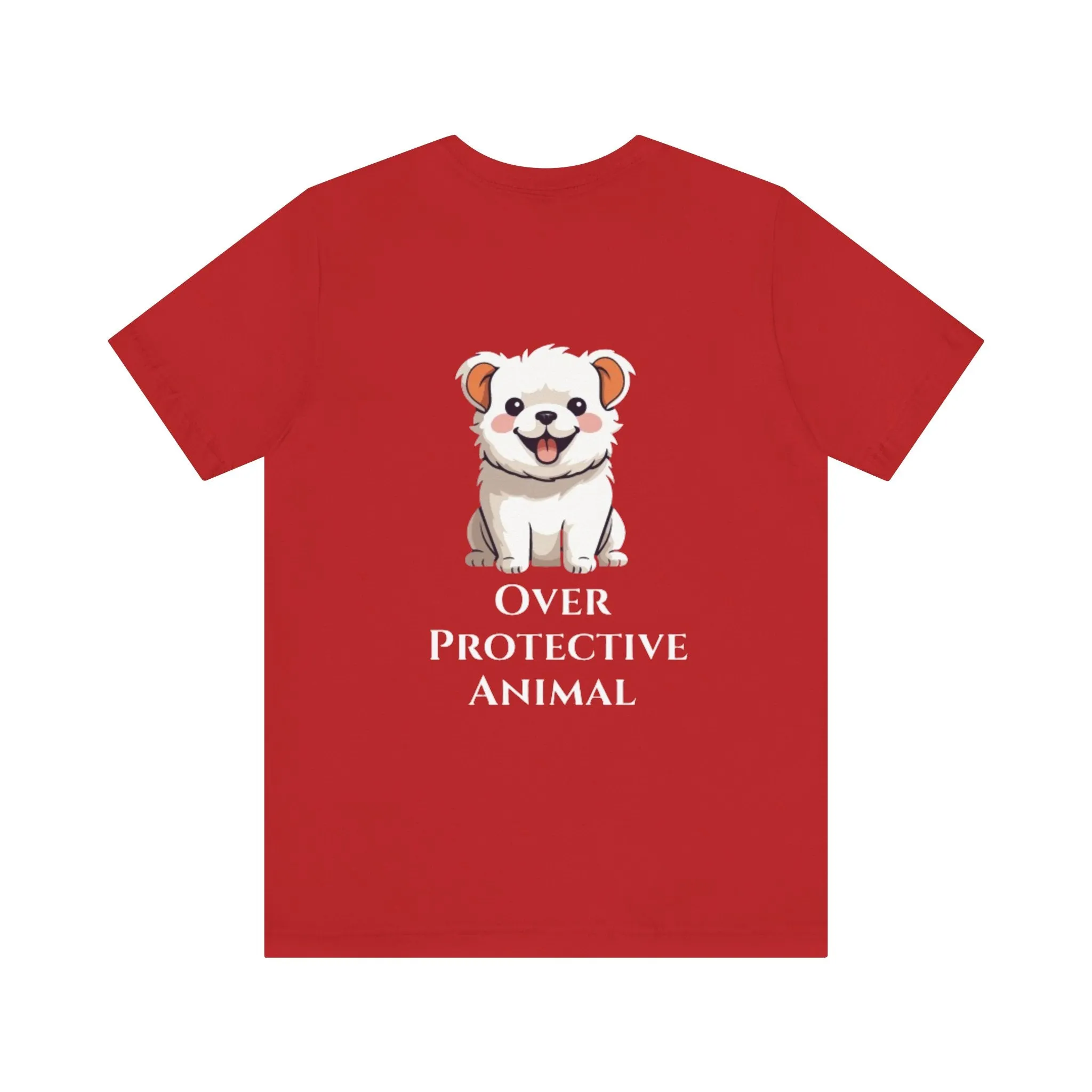 Over Protective Animal Unisex Jersey Tee - Perfect for Dog Lovers