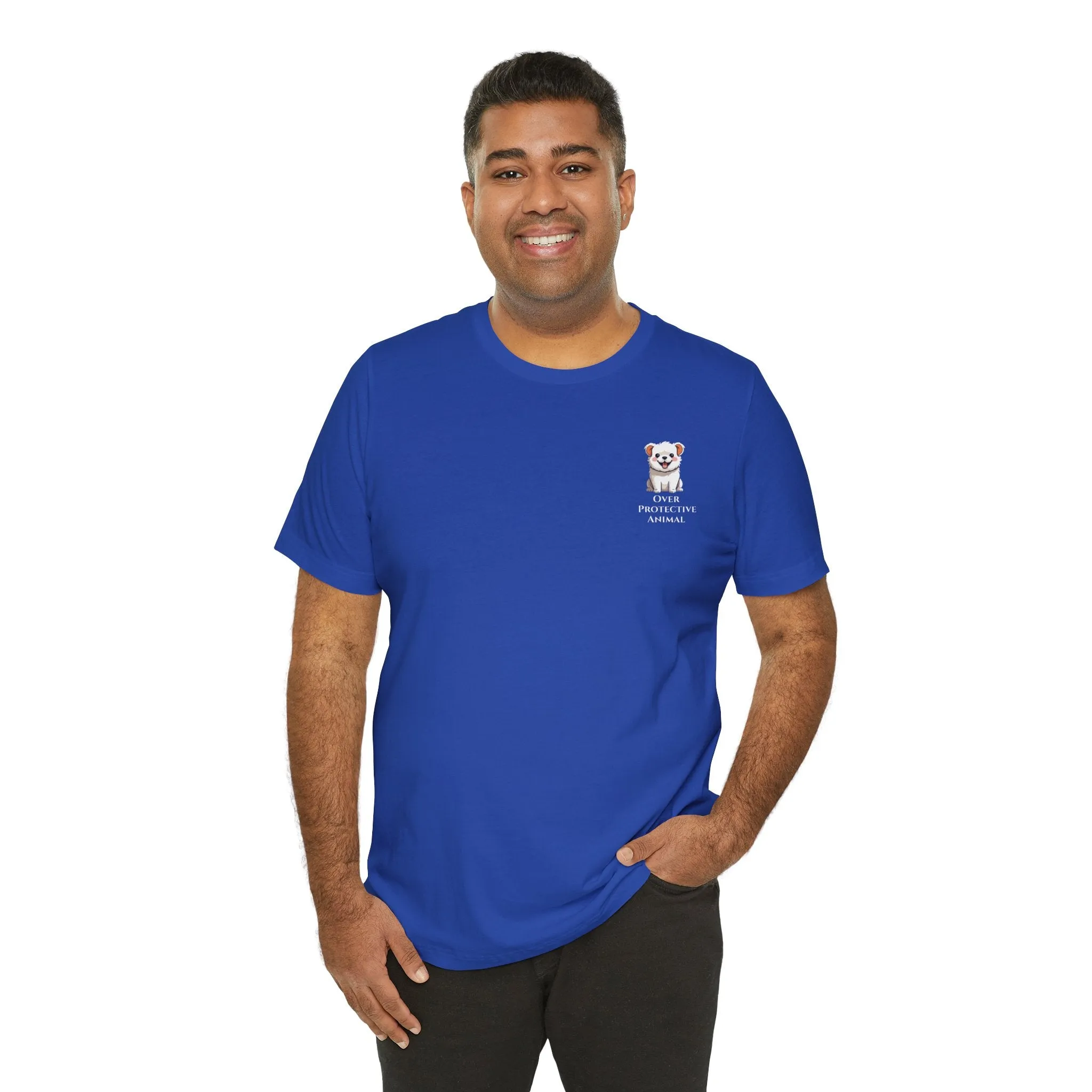 Over Protective Animal Unisex Jersey Tee - Perfect for Dog Lovers