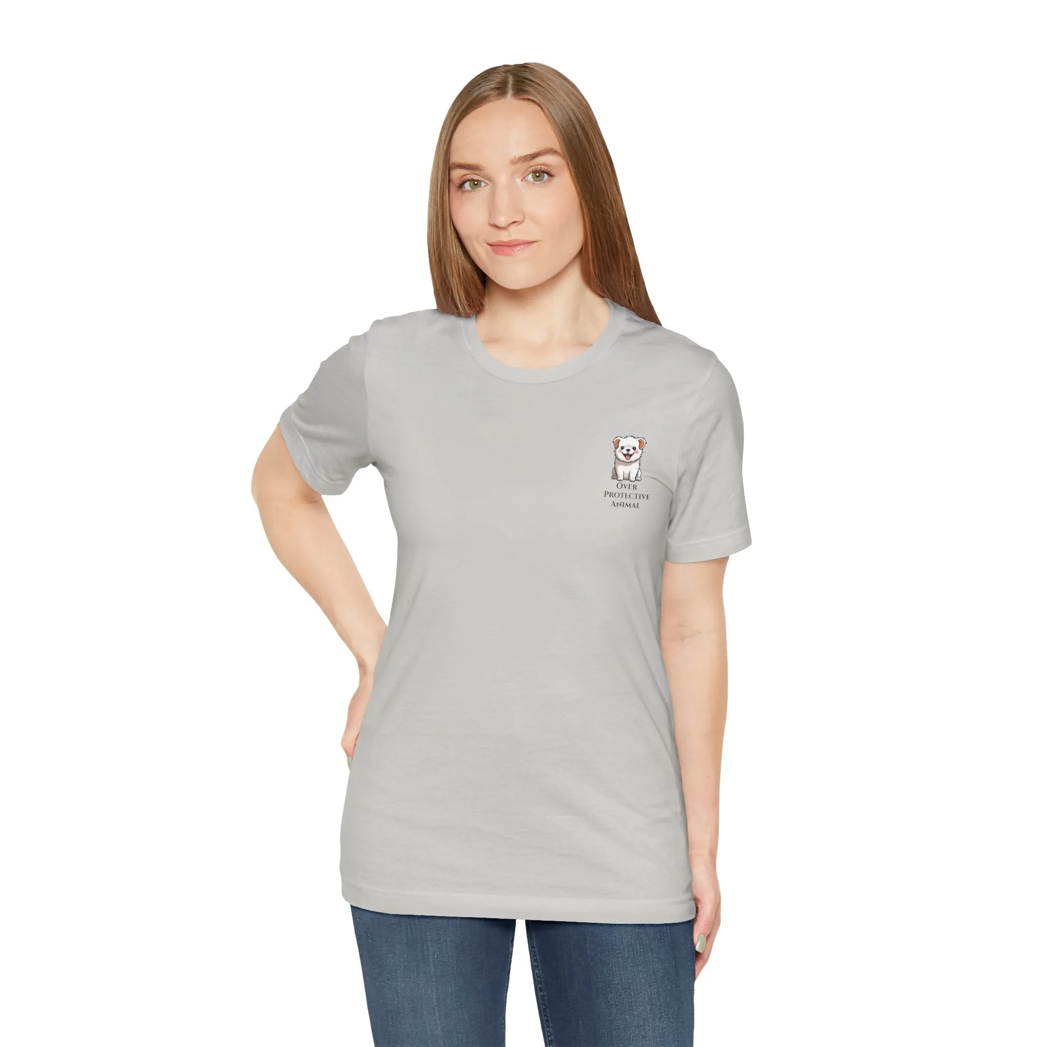 Over Protective Animal Unisex Jersey Tee - Perfect for Dog Lovers