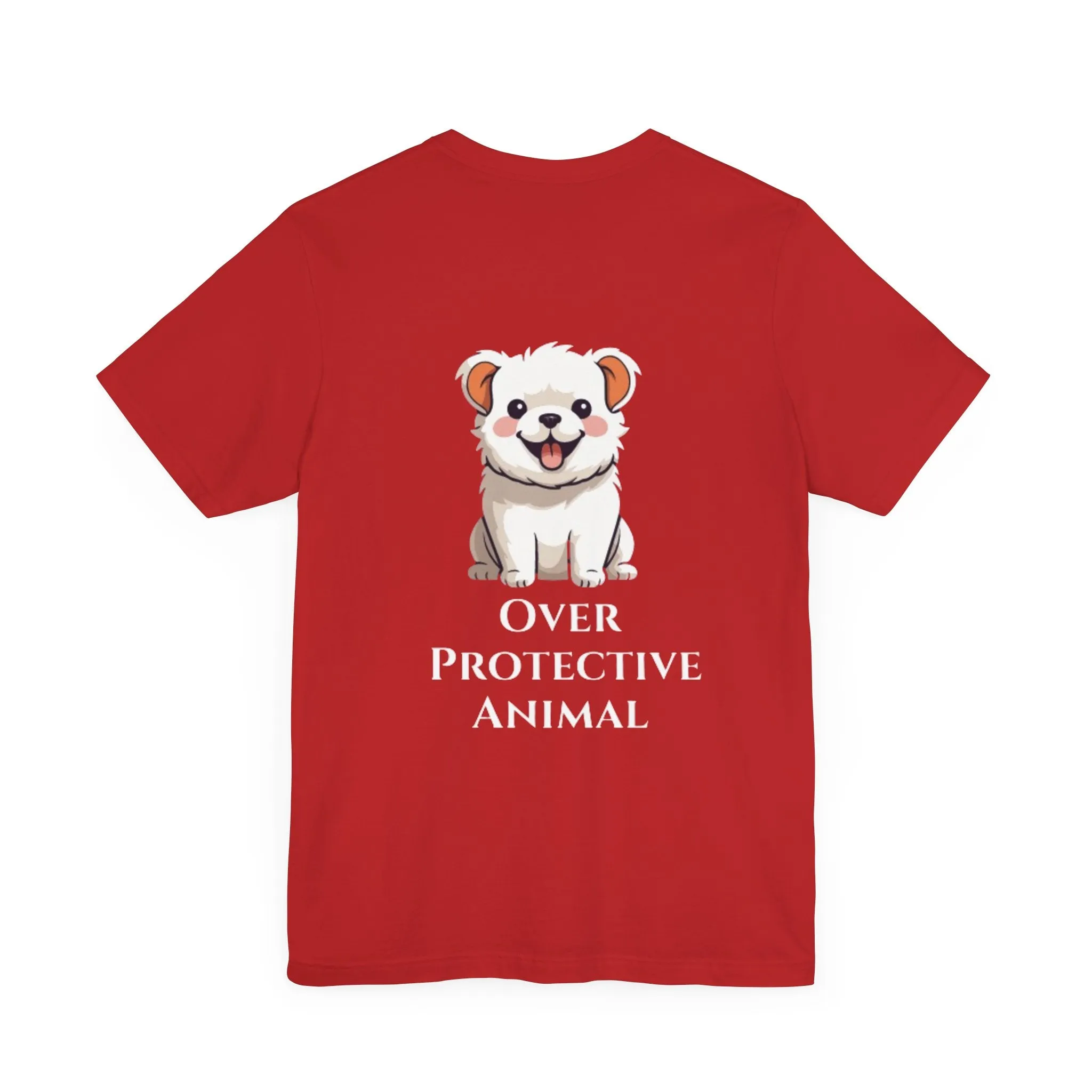 Over Protective Animal Unisex Jersey Tee - Perfect for Dog Lovers