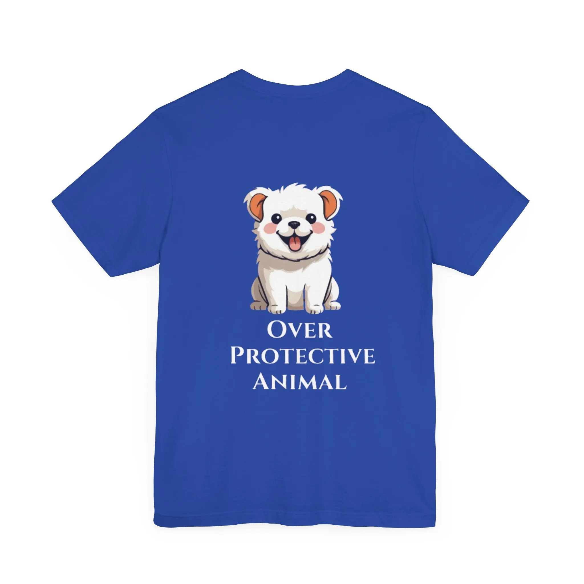 Over Protective Animal Unisex Jersey Tee - Perfect for Dog Lovers